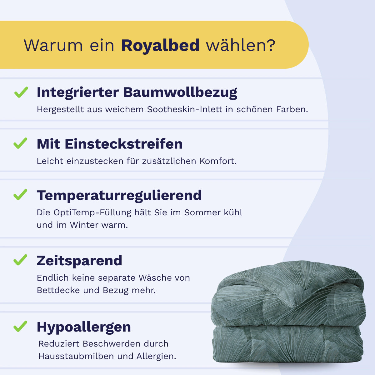 Infografik mit Vorteilen des Royalbed Baumwolle - Botanical Green: Baumwollbezug, Einsteckstreifen, temperaturregulierende und allergikergeeignete Bettdecke, zeitsparend; rechts eine gefaltete Royalbed Baumwolle - Botanical Green Bettdecke.