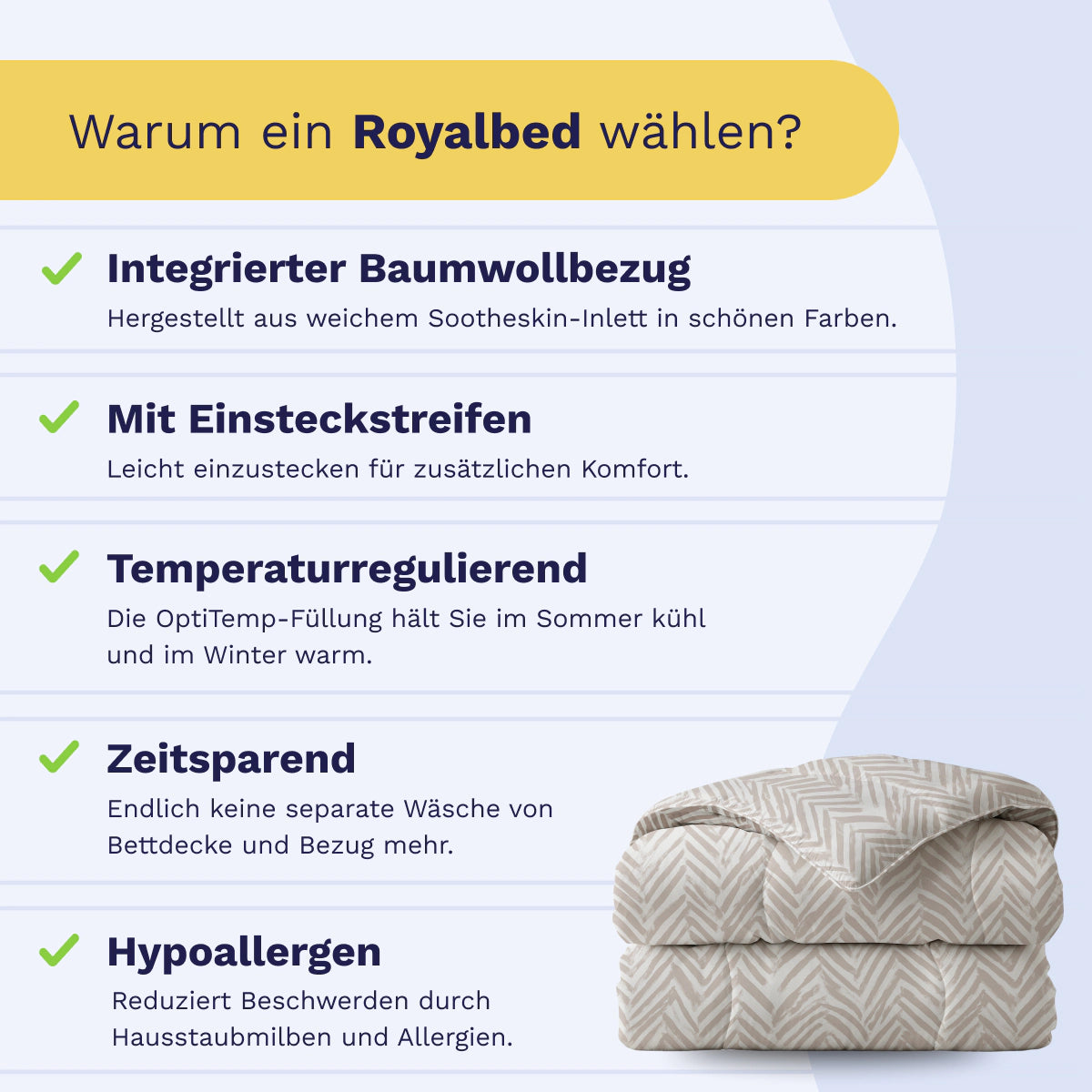 Die Infografik "Warum ein Royalbed wählen?" zeigt fünf Vorteile: Baumwollbezug, Einsteckstreifen, temperaturregulierende und allergikerfreundliche Bettdecke, Zeitersparnis; daneben gefaltetes Royalbed Baumwolle - Ethnic Cream.